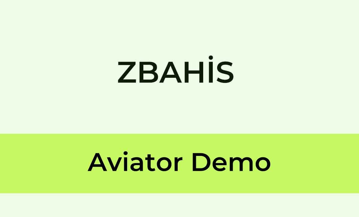 Zbahis Aviator Demo